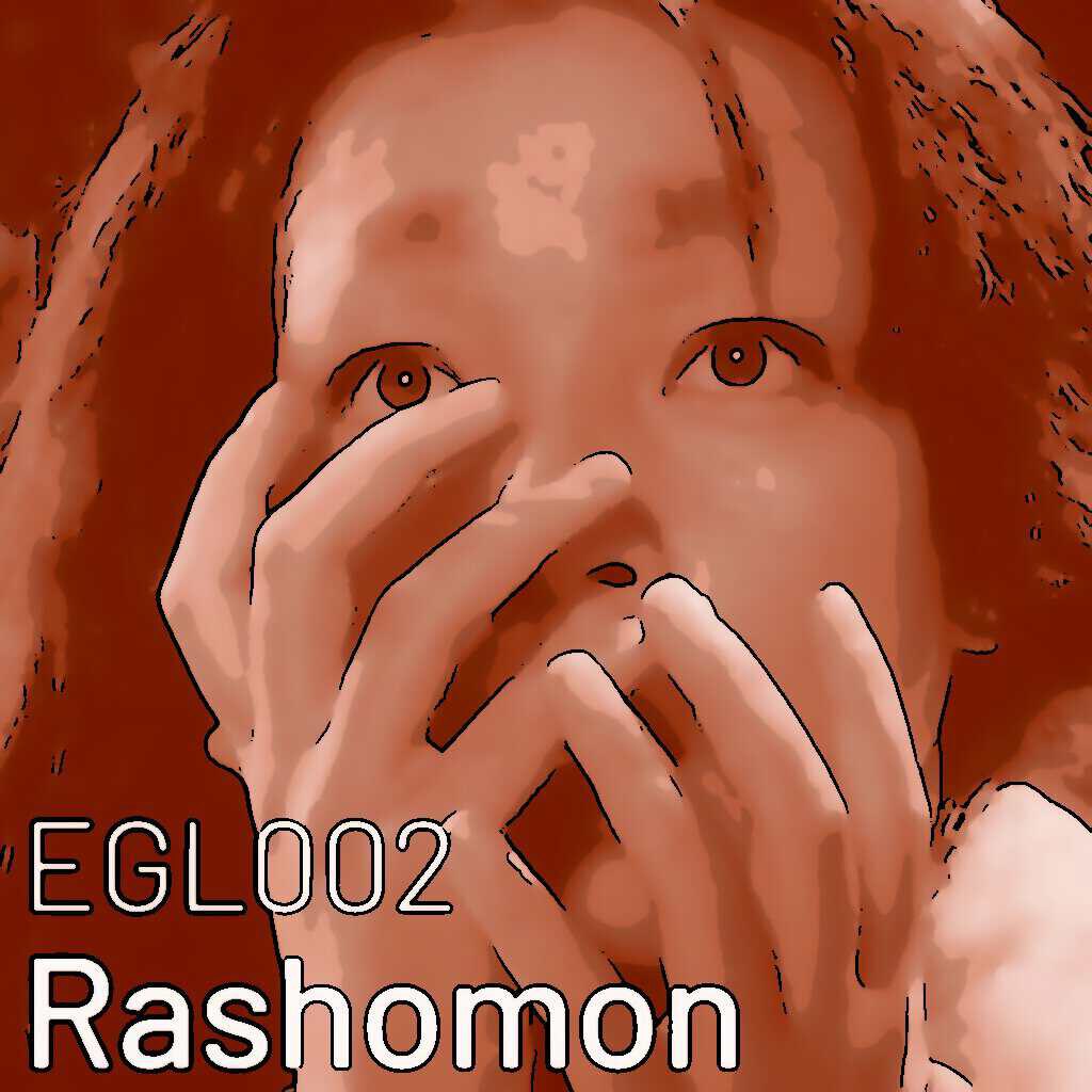 EGL002 Rashomon: Über die Wahrheit im Geschichtenerzählen