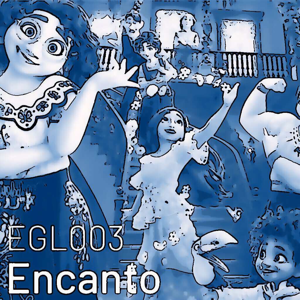 EGL003 Encanto: Transgenerationale Weitergabe von Traumata bei Disney+