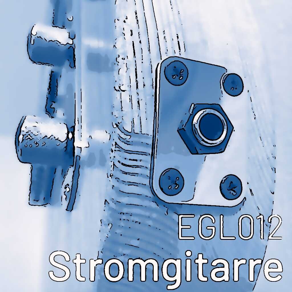 EGL012 Stromgitarre: Faszination und Melancholie der E-Gitarren