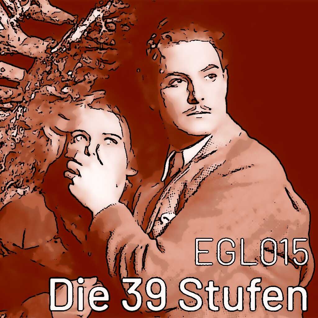 EGL015 Die 39 Stufen: der erste MacGuffin in der Filmgeschichte