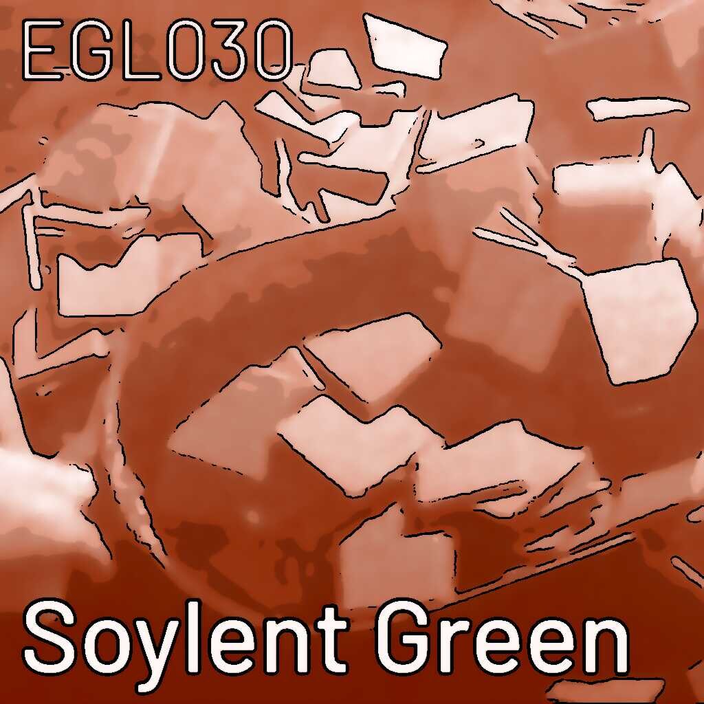 EGL030 Soylent Green: Eine düstere Vision der Zukunft und die Kritik an Ressourcenknappheit und sozialer Ungerechtigkeit