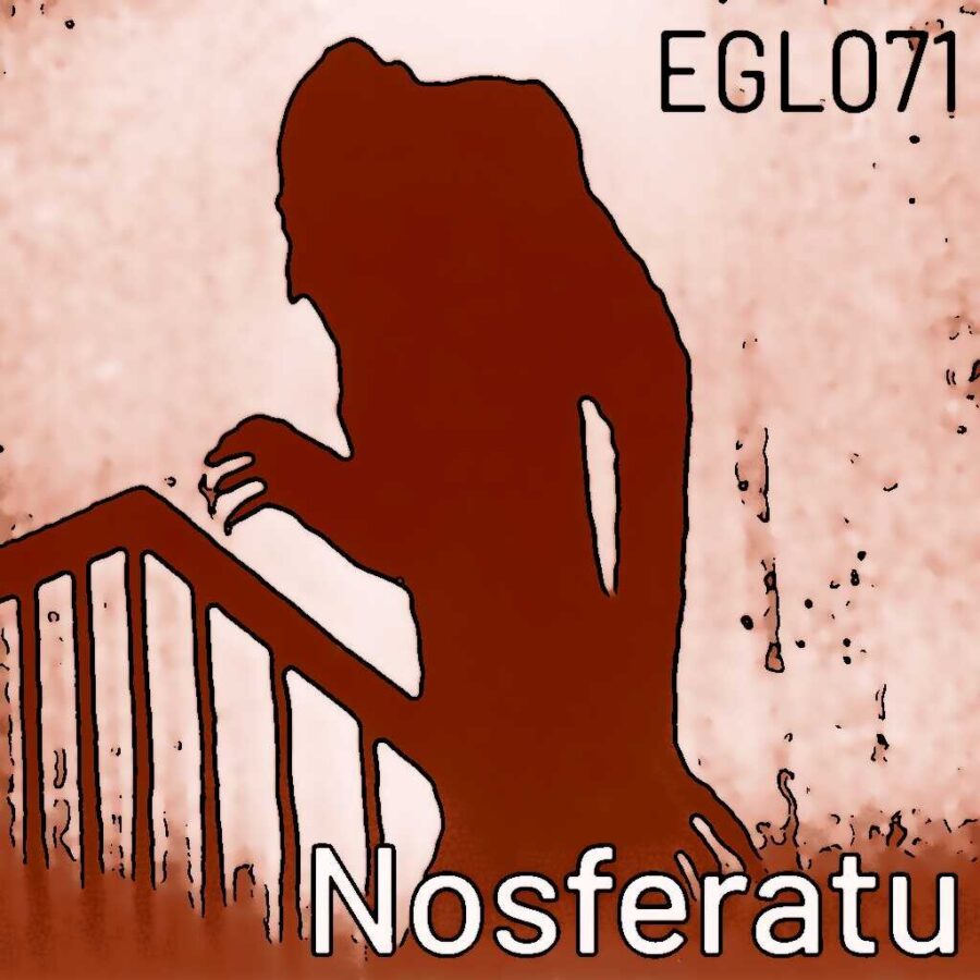 EGL071 Nosferatu 2024 - Robert Eggers reaktionäres Remake