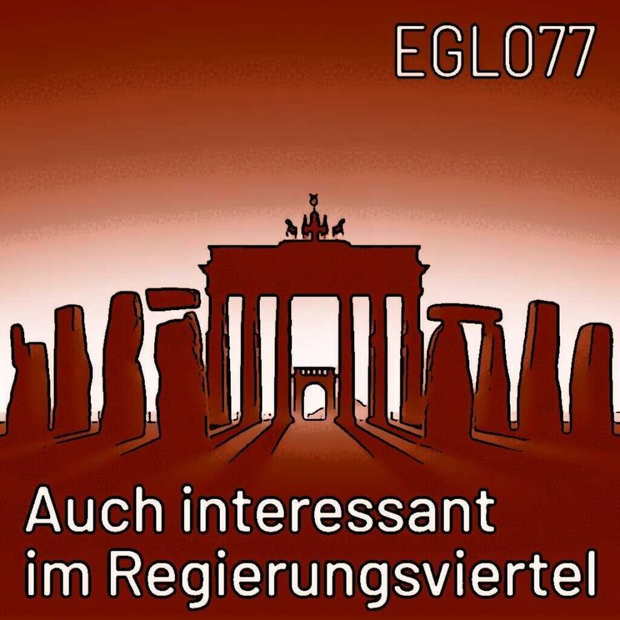 EGL077 Auch interessant im Regierungsviertel