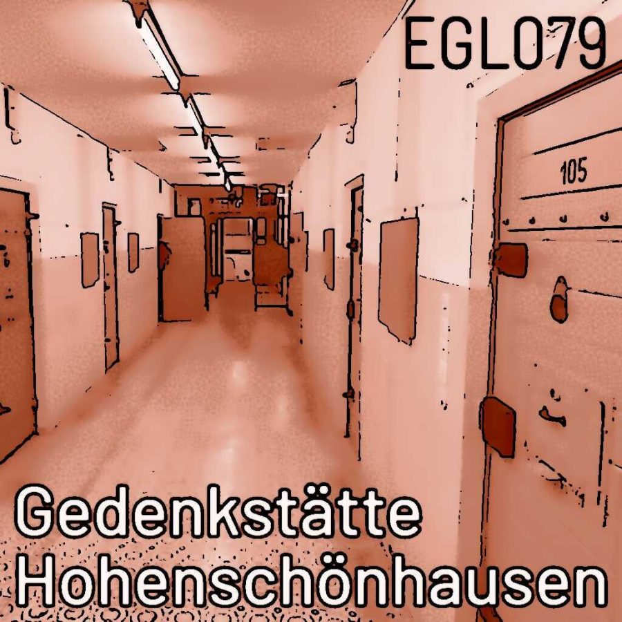 EGL079 Gedenkstätte Hohenschönhausen - eine Führung mit dem Zeitzeugen Hendrik Voigtländer